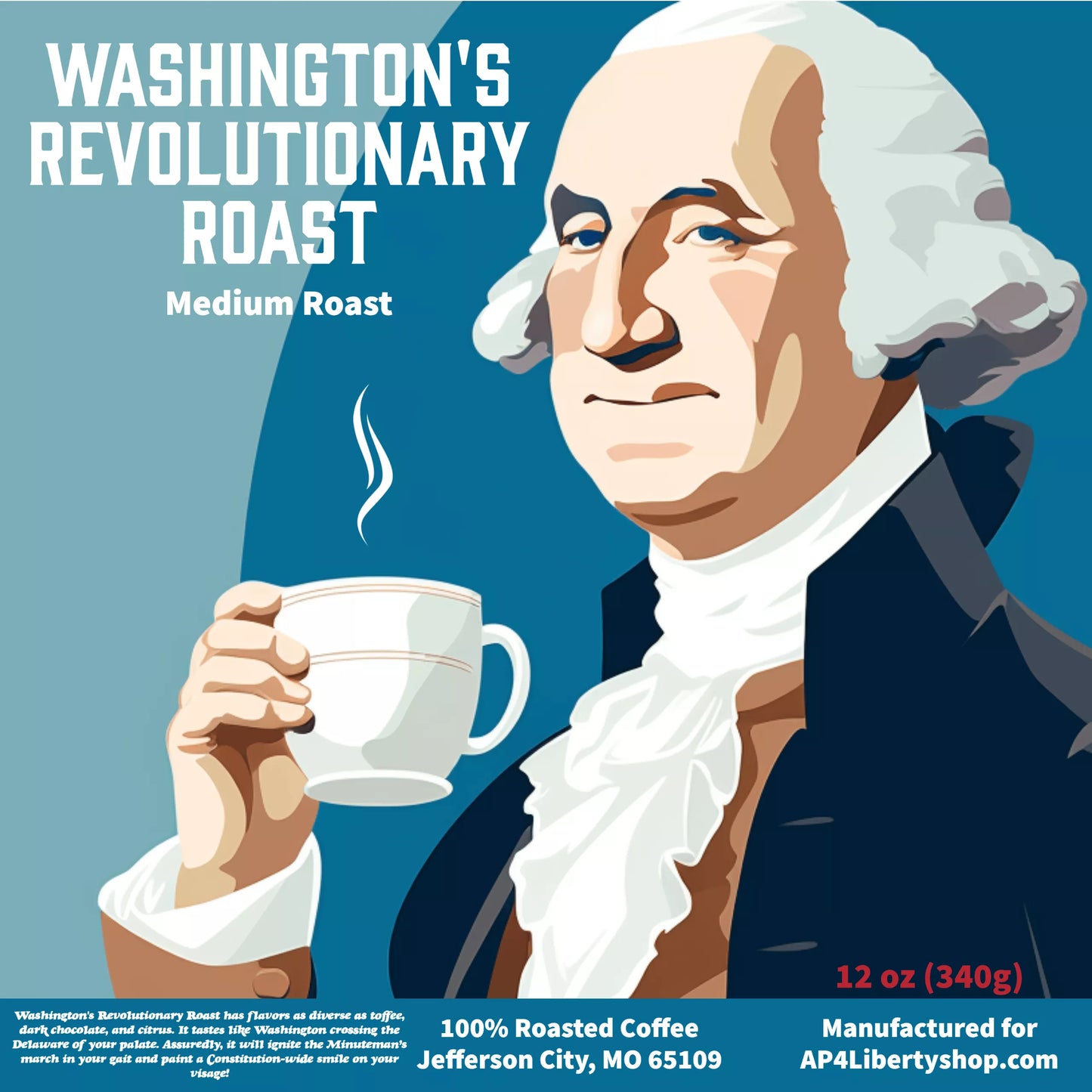 Washington's Revolutionary Roast