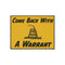 Come Back with a Warrant Gadsden Flag Mat