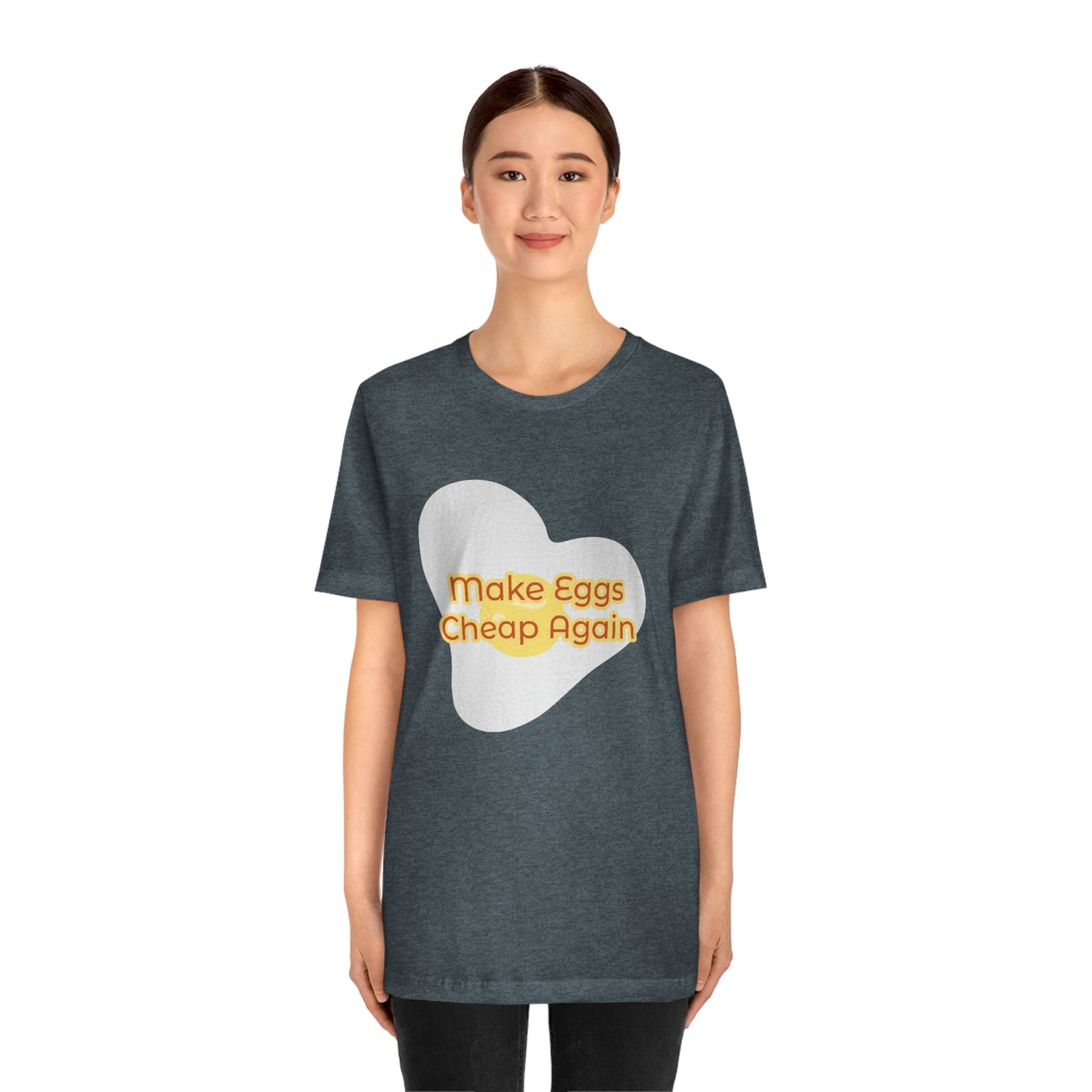 Make Eggs Cheap Again T-Shirt
