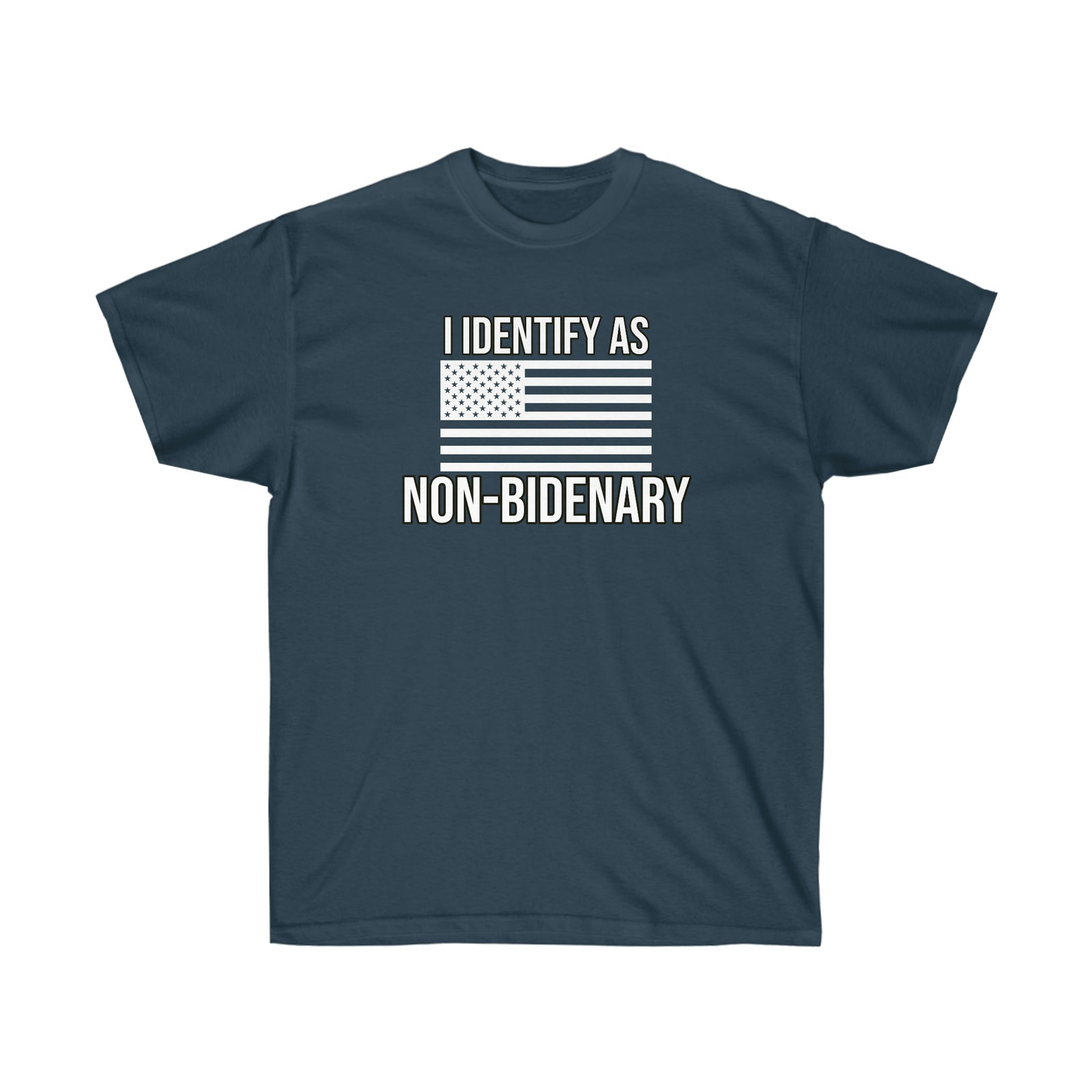 I Identify as Non-Bidenary Tee Shirt