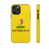 Don't Tread on Baby Phone Case