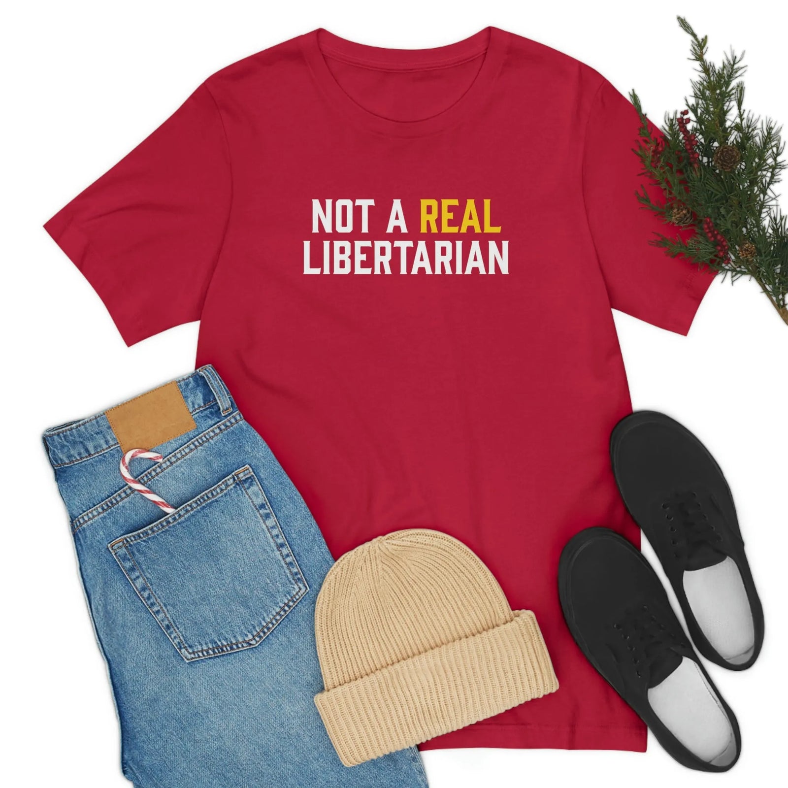 Not A Real Libertarian Unisex Jersey Short Sleeve Tee