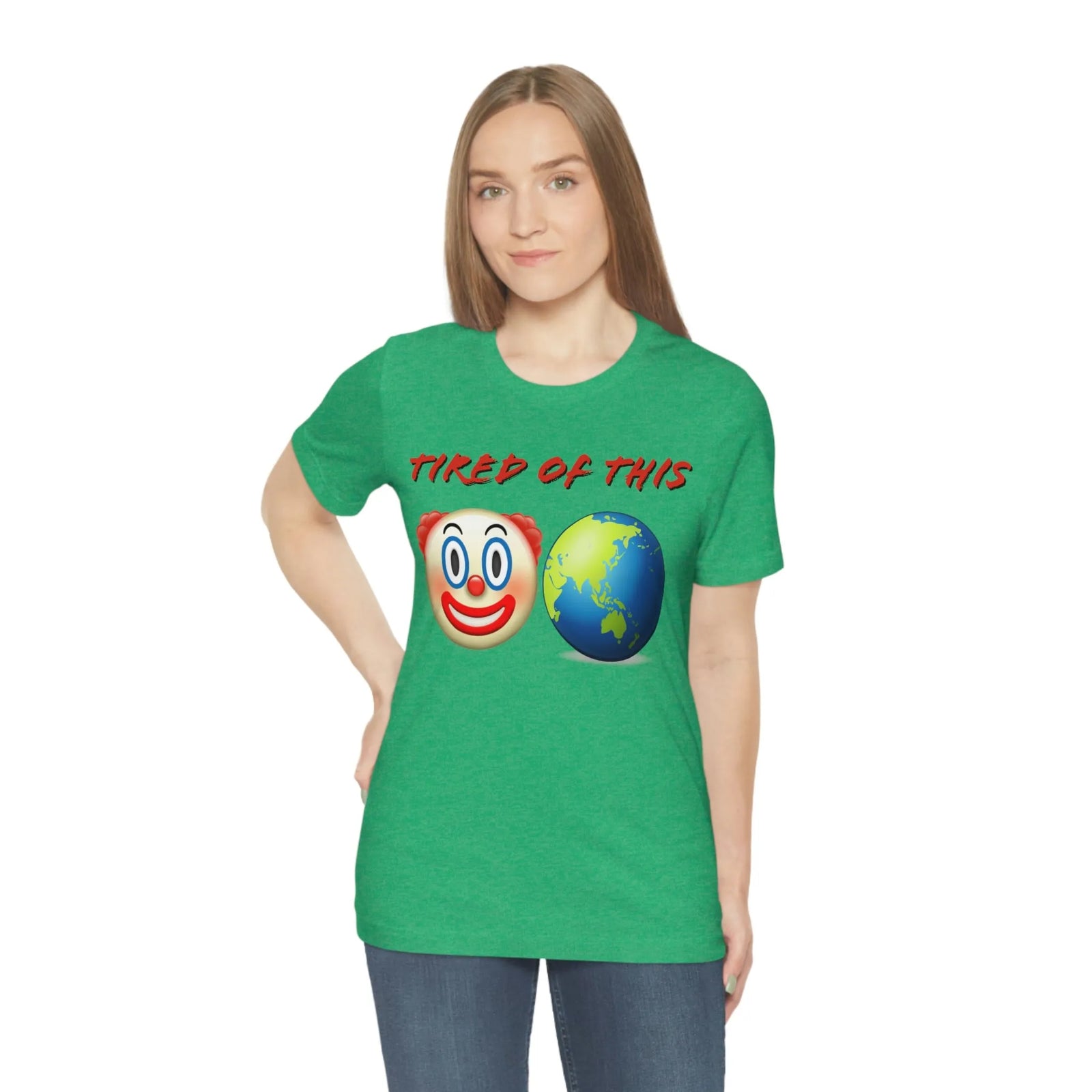 Tired Of This Clown World Emoji Unisex Jersey Short Sleeve Tee