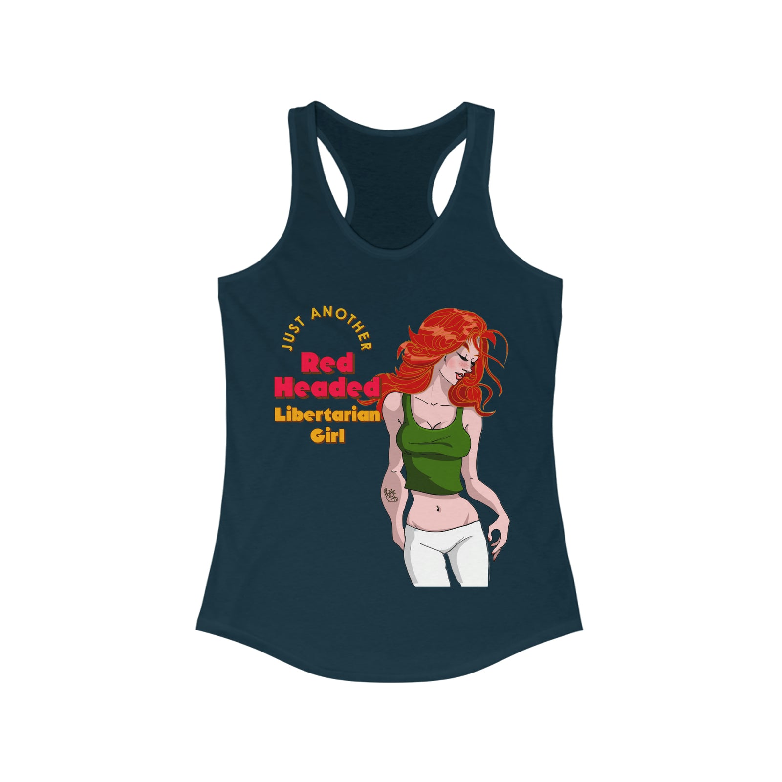 Just Another Redheaded Libertarian Girl Ladies Tank