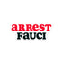 Arrest Anthony Fauci Transparent Outdoor Sticker, Die-Cut
