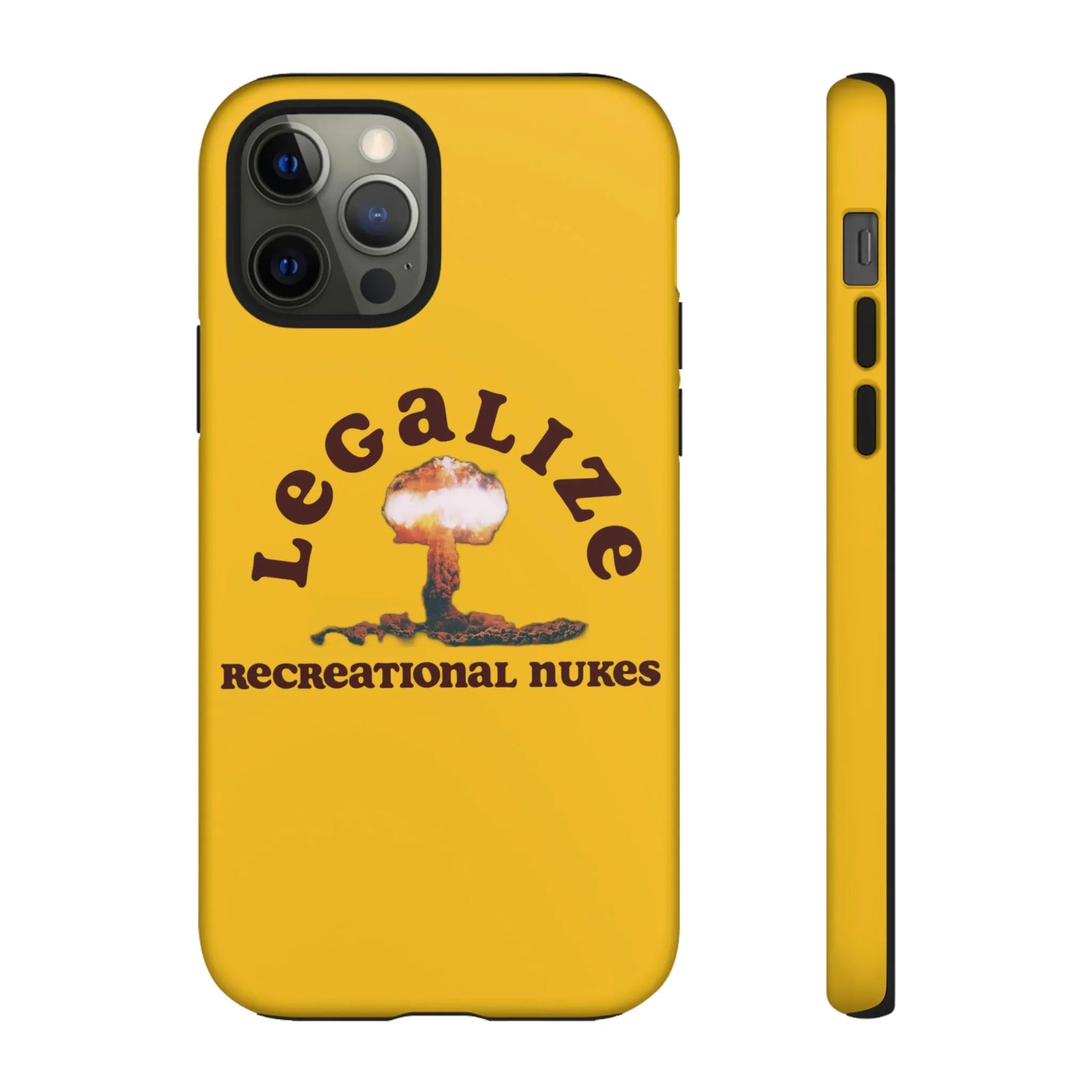 Legalize Recreational Nukes Phone Cases