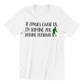 If Zombies Chase Us Shirt