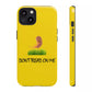 Don't Tread on Baby Phone Case