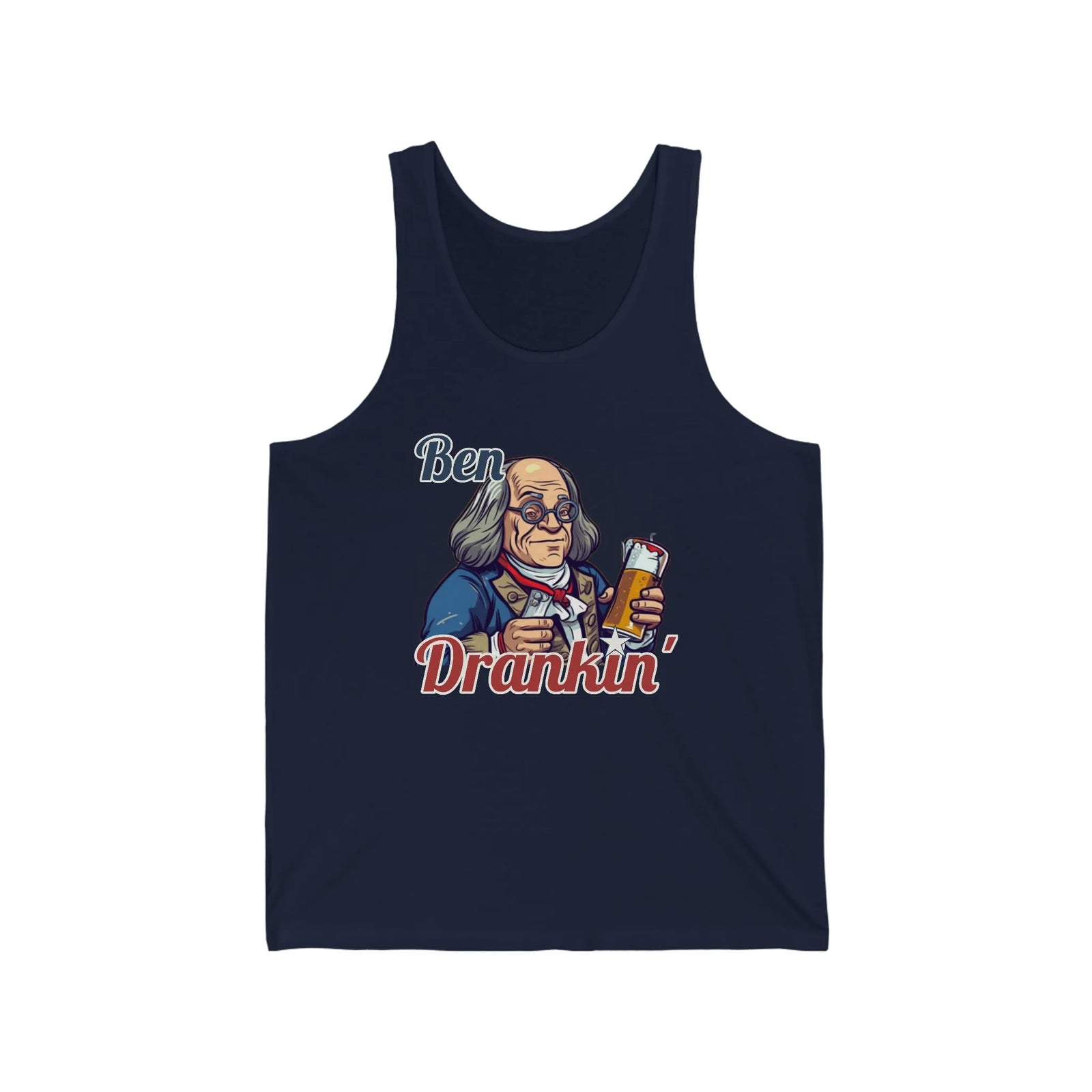 Ben Franklin? More Like Ben Drankin'! Unisex Tank Top