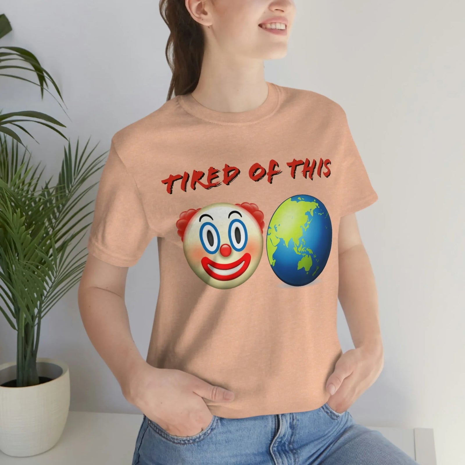 Tired Of This Clown World Emoji Unisex Jersey Short Sleeve Tee