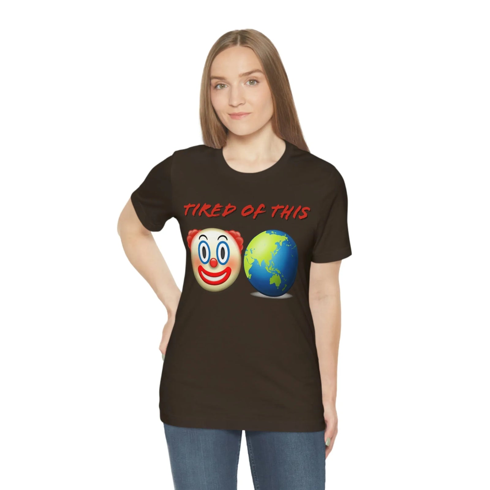 Tired Of This Clown World Emoji Unisex Jersey Short Sleeve Tee