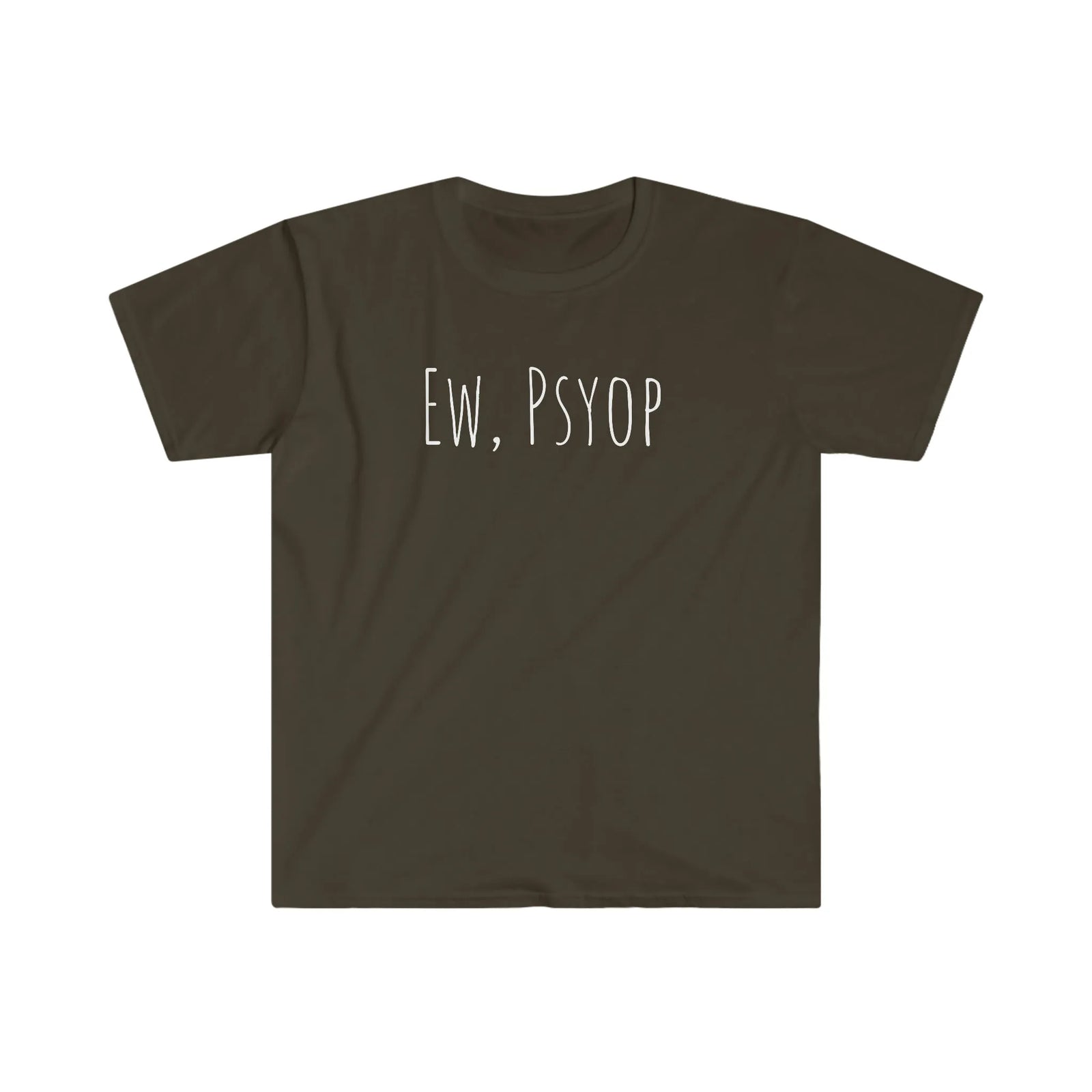 Ew, Psyop T-Shirt