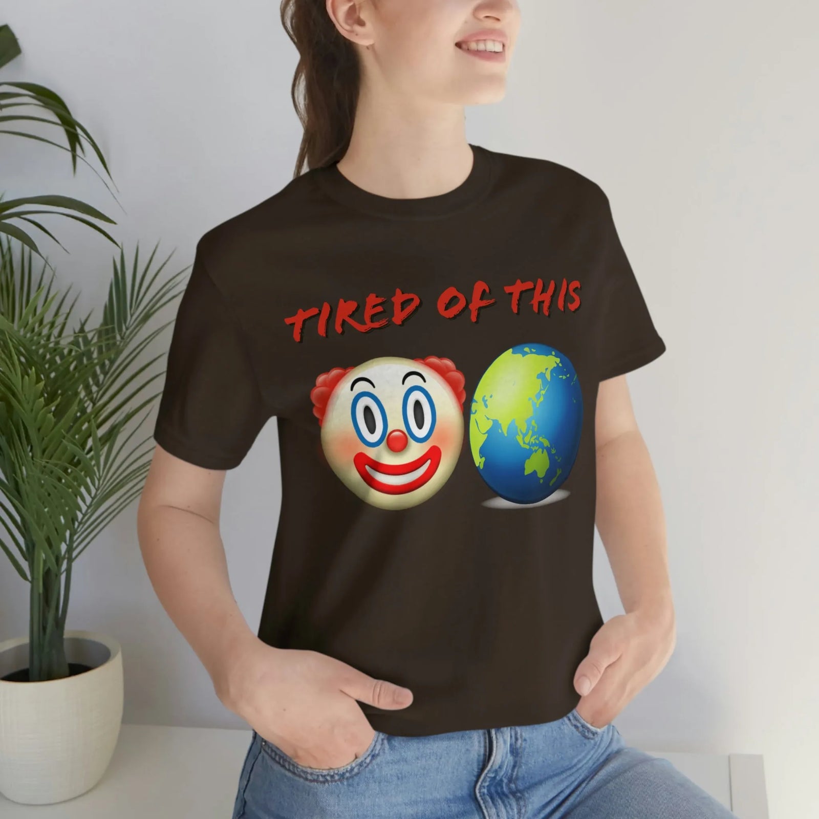 Tired Of This Clown World Emoji Unisex Jersey Short Sleeve Tee