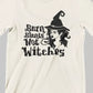 Burn Blunts Not Witches T-Shirts
